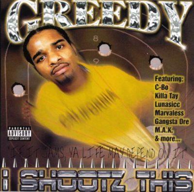 Greedy - 2000 - I Shootz This