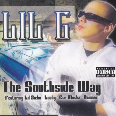 Lil G - 2006 - The Southside Way