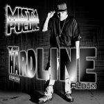 Mista Poedic – 2011 – The Hardline Album