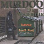 Murdoq – 2002 – Da Warrior