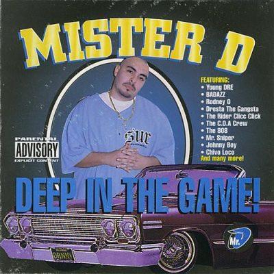 Mister D - 2000 - Deep In The Game!