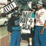 Rated X – 1992 – Will Rap 4 Sex