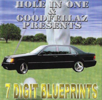 Hole In One & Goodfellaz - 2001 - 7 Digit Blueprints