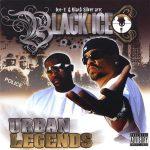 Ice-T & Black Silver are Black Ice – 2008 – Urban Legends