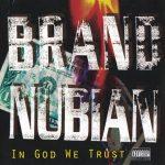 Brand Nubian – 1992 – In God We Trust