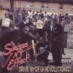 Success-N-Effect – 1992 – Drive By Of Uh Revolutionist