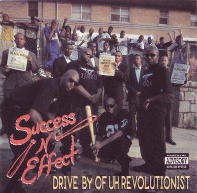 Success-N-Effect - 1992 - Drive By Of Uh Revolutionist