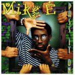 Mike E – 1995 – Pass It On