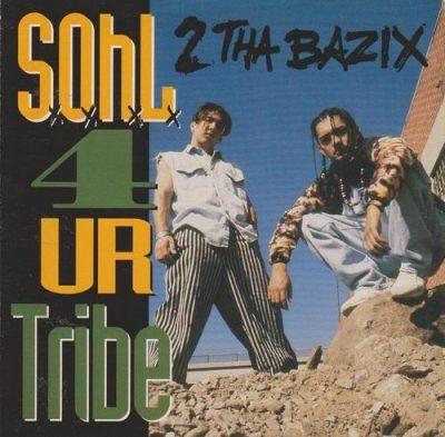S.O.H.L. 4Ur Tribe - 1993 - 2 Tha Bazix
