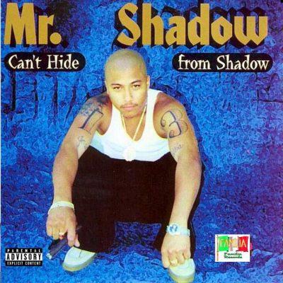 Mr. Shadow - 2000 - Can't Hide From Shadow