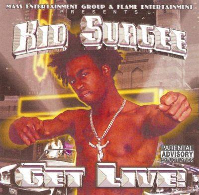 Kid Suagee - 2000 - Get Live!