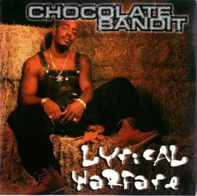 Chocolate Bandit - Lyrical Warfare