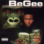 Be Gee – 1996 – Black Gorilla Mila Tactics