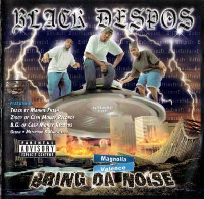 Black Despos - 2002 - Bring Da Noise