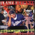 Flame Eternal – 2001 – Don’t Come Around My Town Trippin