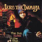 Jeru The Damaja – 1994 – The Sun Rises In The East