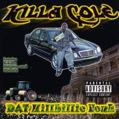 Killa Cole - 2002 - Dat Hillbillie Fonk
