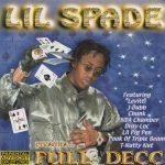 Lil Spade – 2002 – Full Decc
