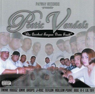 Poetic Vandals - 2002 - Tha Quickest Tongues Down South