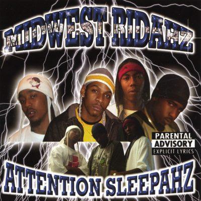 Midwest Ridahz - 2002 - Attention Sleepahz