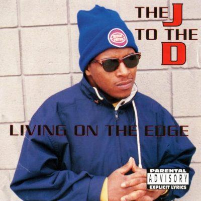 The J To The D - 1991 - Livin On The Edge