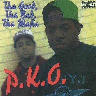P.K.O. - 1994 - Tha Good, Tha Bad, Tha Mafia