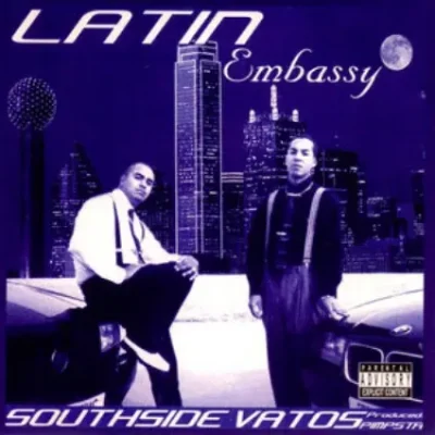 Latin Embassy - Southside Vatos