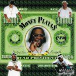 Money Playa$ – 2000 – Dead Presidents