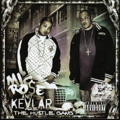Mic Rose & Kevlar - 2009 - The Hustle Gang