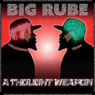 Big Rube & Organized Noize - 2022 - A Thought Weapon