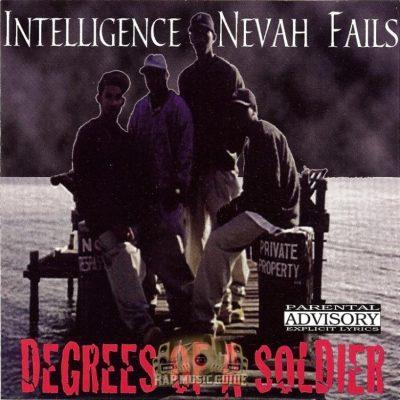 Intelligence Nevah Fails - 1999 - Degrees Of A Soldier