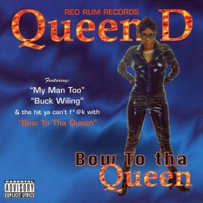 Queen D - 1997 - Bow To Tha Queen EP