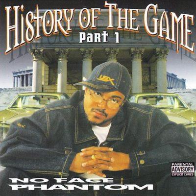 No Face Phantom - 2000 - History Of The Game Part 1
