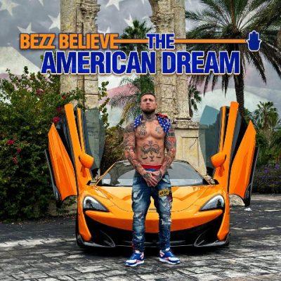 Bezz Believe - 2022 - The American Dream