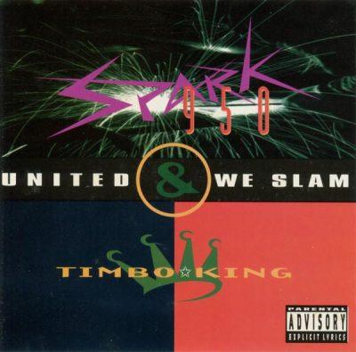 Spark 950 & Timbo King - 1994 - United We Slam