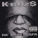 K-Buz$ – 1994 – Da’ Grim Reapa