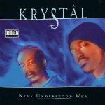 Krystal – 1998 – Neva Understood Why EP