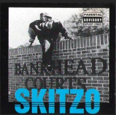 Skitzo - 1995 - Bankhead Courts