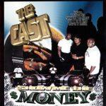 The Cast – 2000 – Show Me The Money