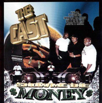 The Cast - 2000 - Show Me The Money