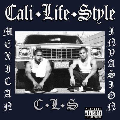 Cali Life Style - 2000 - Mexican Invasion