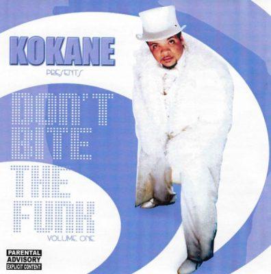 Kokane - 2003 - Don't Bite The Funk Volume One
