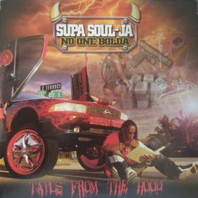 Supa Soul-Ja - 2006 - Tails From The Hood