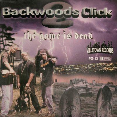 Backwoods Click - 2003 - The Game Is Dead