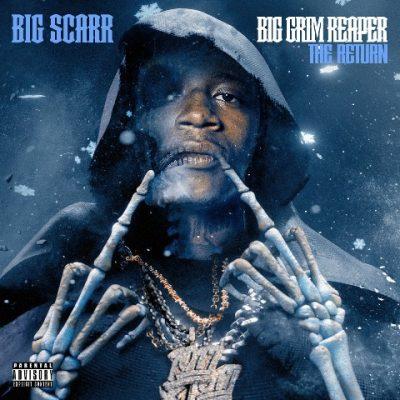 Big Scarr - 2022 - Big Grim Reaper (The Return)