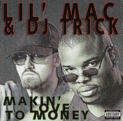 Lil Mac & DJ Trick - 1995 - Makin' Love To Money