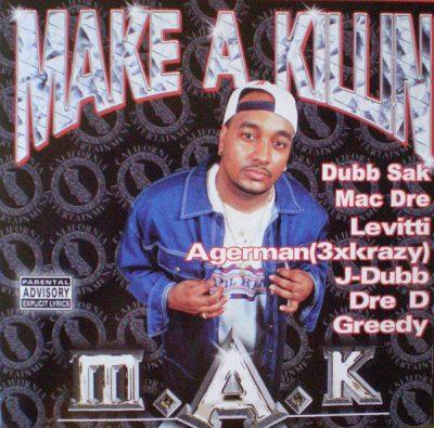 M.A.K. - 2000 - Make A Killin