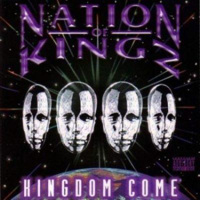 Nation Of Kingz - 1997 - Kingdom Come