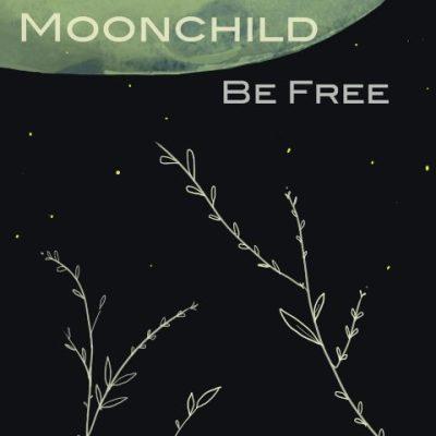 Moonchild - 2012 - Be Free