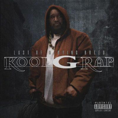 Kool G Rap - 2022 - Last Of A Dying Breed